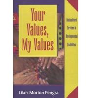 Your Values, My Values