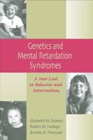Behaviour and Development in Genetic Mental Retardation Syndromes
