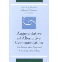 Augmentative and Alternative Communication for Adults With Acquired Neurologic Disorders