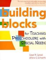 Building Blocks for Teaching Preschoolers With Special Needs