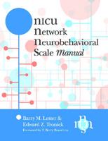 NICU Network Neurobehavioral Scale (NNNS) Manual