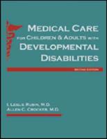 Medical Care for Children & Adults With Developmental Disabilities