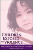 Children Exposed to Violence
