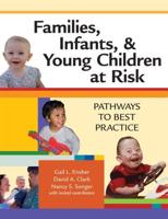 Families, Infants, & Young Children at Risk