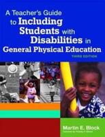 A Teacher's Guide to Including Students With Disabilities in General Physical Education