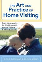 The Art and Practice of Home Visiting