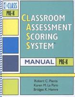 Classroom Assessment Scoring System (CLASS) Manual, Pre-K