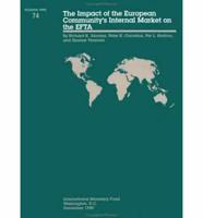 Occasional Paper No 74; The Impact of the European Community's Internal Market on the EFTA