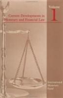 Current Developments in Monetary and Financial Law