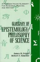 Glossary of Epistemology/philosophy of Science
