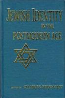 Jewish Identity in the Postmodern Age