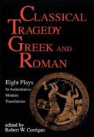 Classical Tragedy, Greek and Roman