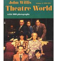 THEATRE WORLD 1990-1991 V47