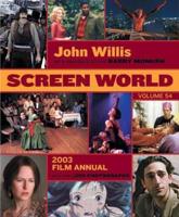 Screen World: 2003, Volume 54