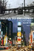 Bronx to Broadway
