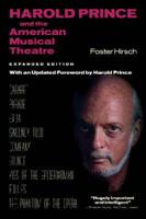 Harold Prince and the American Musical Theatre