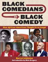 Black Comedians on Black Comedy