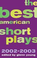 The Best American Short Plays, 2002-2003