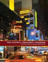 The Playbill Broadway Yearbook, June 2010-May 2011