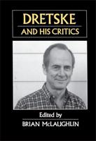 Dretske and His Critics