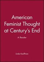 American Feminist Thought at Century's End