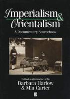 Imperialism and Orientalism