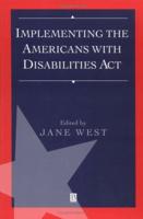 Implementing the Americans With Disabilities Act