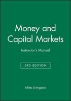 Money and Capital Markets 3E Instructor's Manual