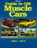 HPBooks' Guide to GM Muscle Cars, 1964-1973
