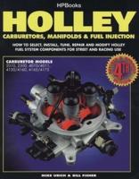 Holley Carburetors, Manifolds & Fuel Injection