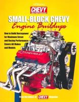 Small-Block Chevy Engine Buildups