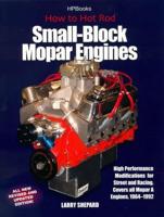 How to Hot Rod Small-Block Mopar Engines