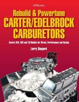 Rebuild & Powertune Carter/Edelbrock Carburetors