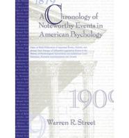 A Chronology of Noteworthy Events in American Psychology