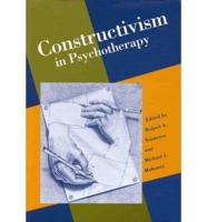Constructivism in Psychotherapy