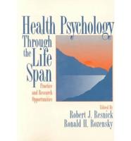 Health Psychology Through the Life Span