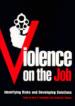 Violence on the Job