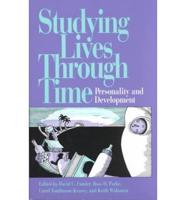 Studying Lives Through Time: Personality and Development