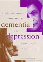 Neuropsychological Assessment of Dementia and Depression in Older Adults
