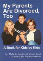 My Parents Are Divorced, Too