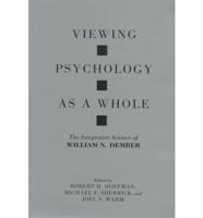 Viewing Psychology as a Whole