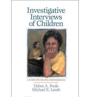 Investigative Interviews of Children