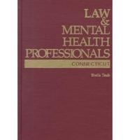 Law & Mental Health Professionals. Connecticut