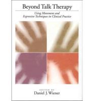Beyond Talk Therapy
