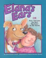 Elana's Ears, or, How I Became the Best Big Sister in the World