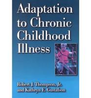 Adaptation to Chronic Childhood Illness