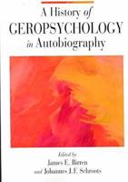 A History of Geropsychology in Autobiography