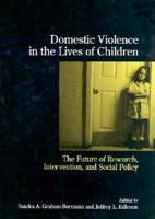 Domestic Violence in the Lives of Children