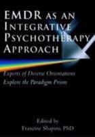 EMDR as an Integrative Psychotherapy Approach
