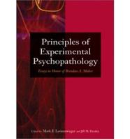 Principles of Experimental Psychopathology